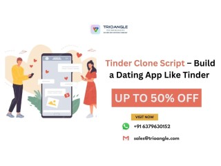 Tinder Clone Script  Build a Dating App Like Tinder | 50% OFF