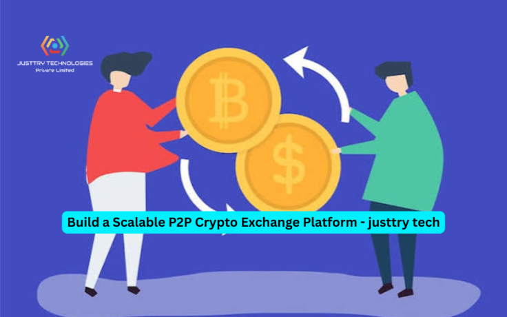 build-a-scalable-p2p-crypto-exchange-platform-justtry-tech-big-0