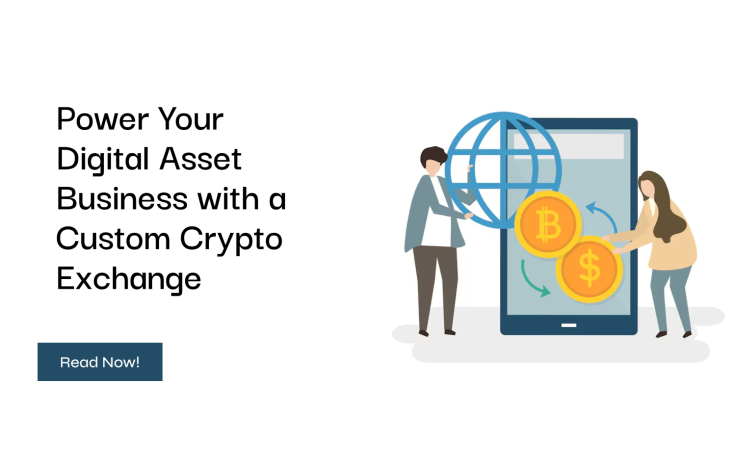 power-your-digital-asset-business-with-a-custom-crypto-exchange-big-0